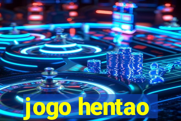 jogo hentao